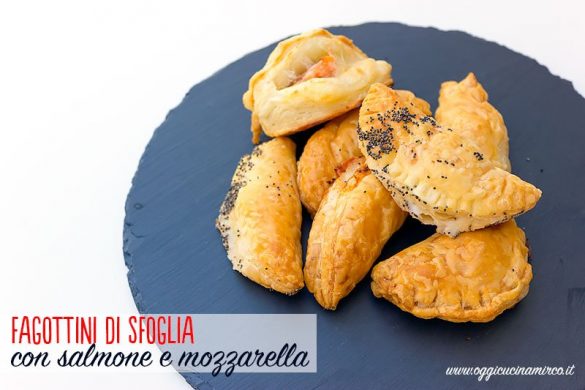 fagottini di sfoglia con salmone e mozzarella