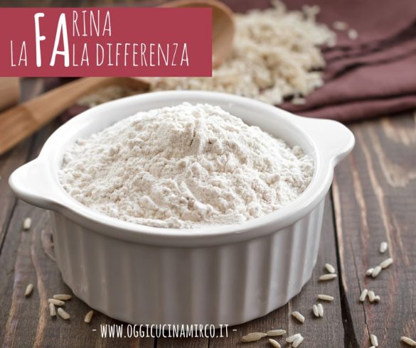 la farina fa la differenza: farina in cucina