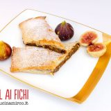 strudel ai fichi con pasta sfoglia