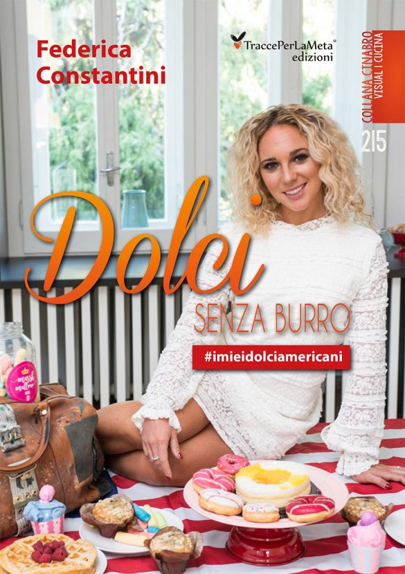 Dolci senza burro, il libro di Federica Constantini