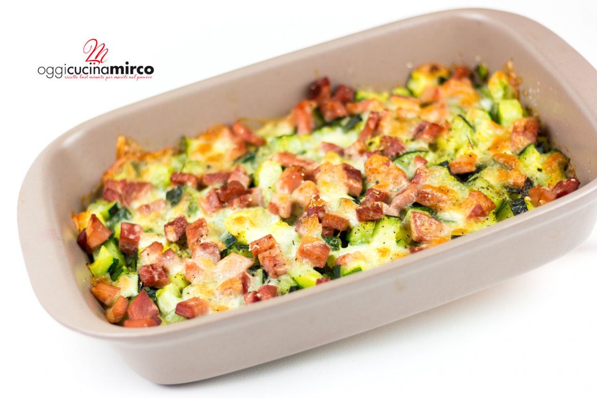 Zucchine al forno con mozzarella e prosciutto cotto | OggiCucinaMirco